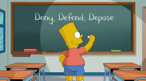 Cartoon classroom scene with Bart Simpson at a chalkboard displaying the words 'Deny, Defend, Depose.'