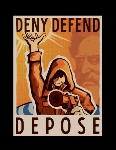 Poster-style illustration of a hooded figure holding a megaphone and raising one arm, with large text reading 'DENY DEFEND DEPOSE.'